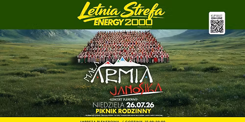 MA\u0141A ARMIA JANOSIKA \u2606 PIKNIK RODZINNY \u2606 LETNIA STREFA ENERGY 2000 PRZYTKOWICE \u2606 Niedziela 26.07