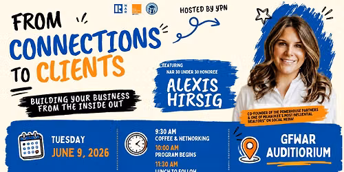 From Connections to Clients: Building Your Business from the Inside Out