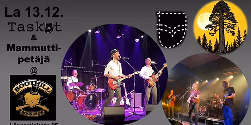 Taskut & Mammuttipetäjä @ Boothill Rock Club, Helsinki