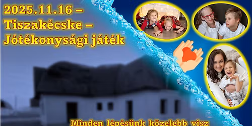 2025.11.16 J\u00f3t\u00e9konys\u00e1gi j\u00e1t\u00e9k- Tiszak\u00e9cske: Aprajafalva