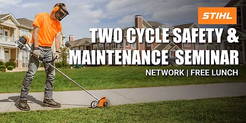 STIHL  2\u2011Cycle Safety and Maintenance Seminar - Fort Wayne, IN