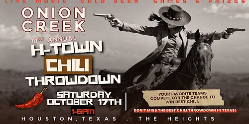 Onion Creek's 18th ANNUAL H-TOWN CHILI THROWDOWN