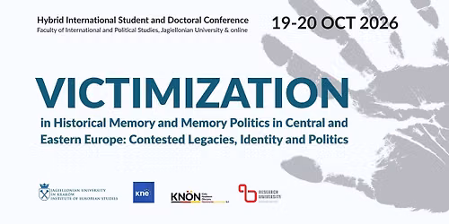 Victimization in Historical Memory and Memory Politics in Central and Eastern Europe
