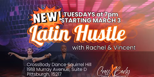 Latin Hustle with Rachel & Vincent