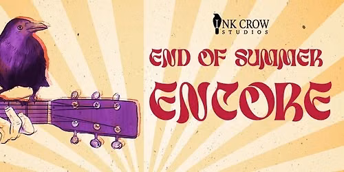 End of Summer Encore