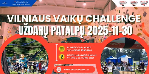 Vilniaus Vaik\u0173 I\u0161\u0161\u016bkis U\u017edar\u0173 Patalp\u0173 2025-11-30