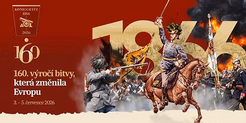 160. v\u00fdro\u010d\u00ed bitvy u Hradce Kr\u00e1lov\u00e9- K\u00f6niggr\u00e4tz 1866