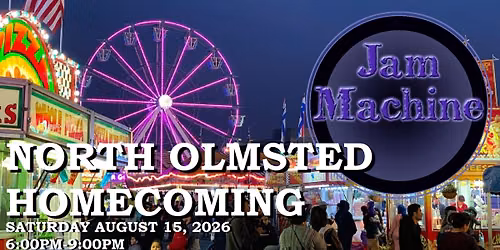 The Jam Machine the City of North Olmsted Homecoming