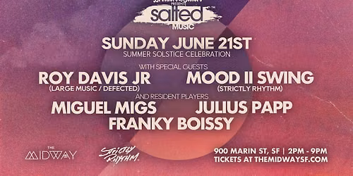 Salted Summer Solstice feat. Roy Davis Jr & Mood II Swing