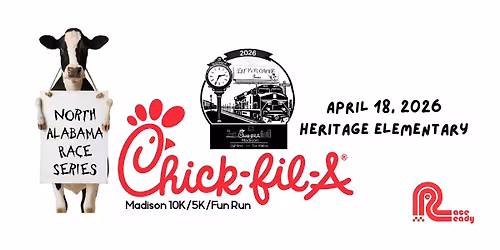 North Alabama Chick-fil-A Race Series: Madison 10K\/5K\/Fun Run