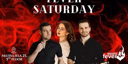 FEVER SATURDAY!