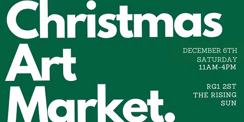 Christmas Art Market @ The Rising Sun Art Centre