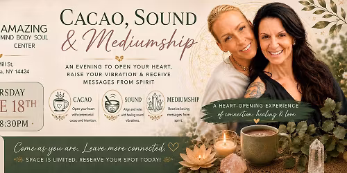 Amazing Cacao, Sound & Mediumship
