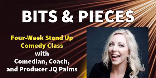 STAND UP COMEDY CLASS - with producer\/comedian\/coach JQ Palms