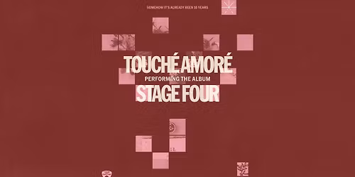 Touch\u00e9 Amor\u00e9 \u00b7 Stage Four 10 Year Anniversary \u00b7 Vienna