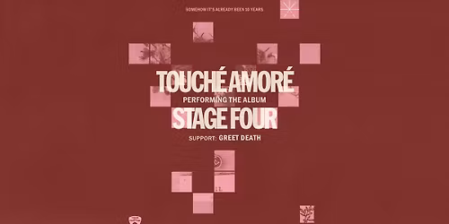 Touch\u00e9 Amor\u00e9 \u00b7 Stage Four 10 Year Anniversary \u00b7 Vienna