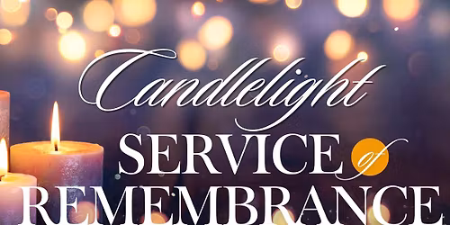 Candlelight Service of Remembrance