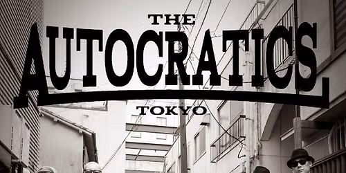 THE AUTOCRATICS (JPN)