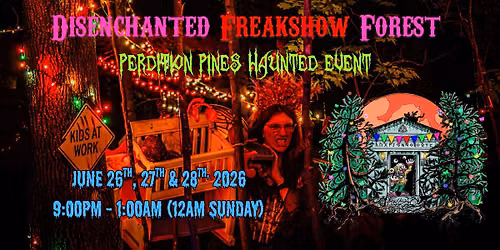 Disenchanted Freakshow Forest 2026