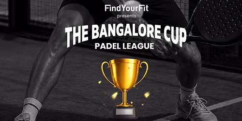 The Bangalore Cup - Padel League