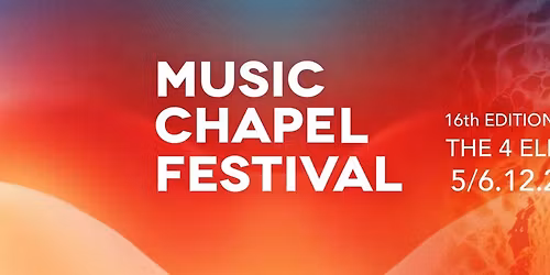 Music Chapel Festival 2025 - The 4 Elements