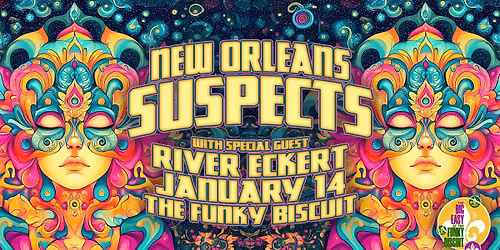 The Big Easy At The Funky Biscuit Featuring New Orleans Suspects With Special Guest River Eckert