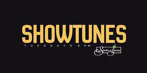 Showtunes Tuesdays at Shake & Speare 