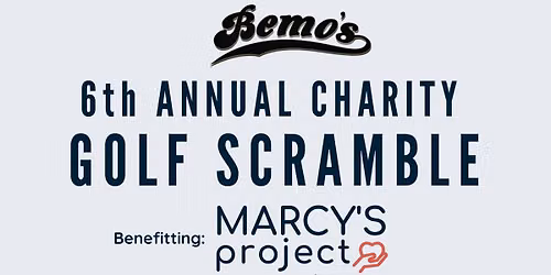 Bemo's 6th Annual Charity Golf Scramble