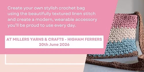 Crochet your own Crossbody Bag with Cosy Rosie - \u00a340 per person