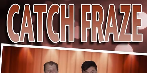 CATCH FRAZE