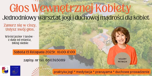 G\u0142os Wewn\u0119trznej Kobiety. Jednodniowy warsztat jogi i duchowej m\u0105dro\u015bci dla kobiet