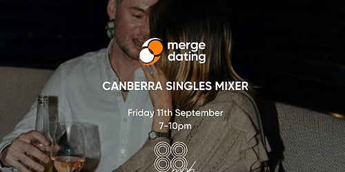 Canberra | Singles Mixer | 88mph | Friday 11th September | 30-40