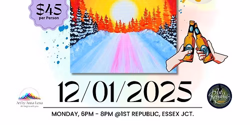 Paint & Sip Event @1st Republic, Essex Jct. on 12\/01\/2025
