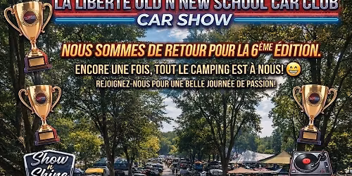 La Libert\u00e9 Old n New School Car Club Show