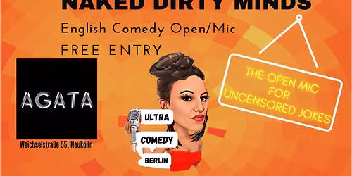 Naked Dirty Minds The English Comedy Open Mic