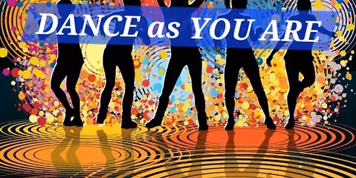 DANCE as YOU ARE! 