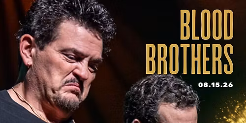 BLOOD BROTHERS