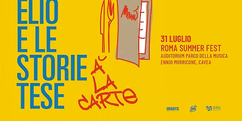 ELIO E LE STORIE TESE | ROMA — Auditorium Parco della Musica Ennio Morricone