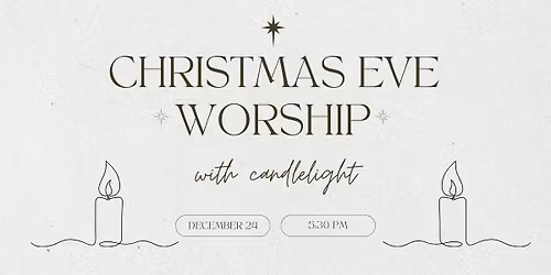Christmas Eve Worship with Candlelight