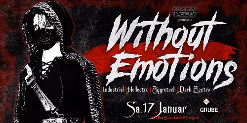 Without Emotions - Industrial, Hellectro, Aggrotech & Dark Electro Party
