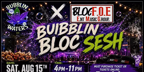 Bubblin Bloc Sesh