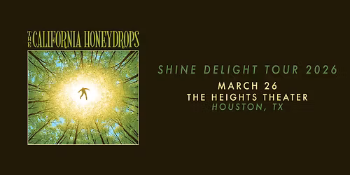 The California Honeydrops | Houston
