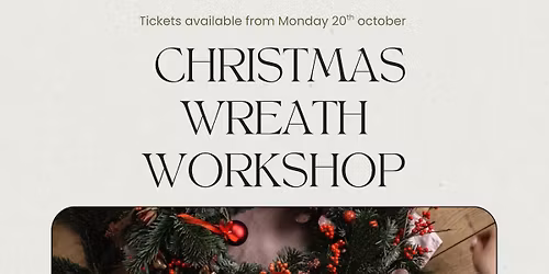 Christmas wreath workshop 