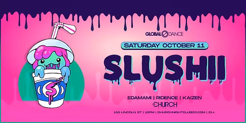 Slushii (18+)