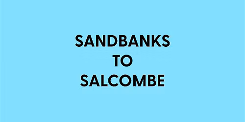 SANDBANKS TO SALCOMBE - DRIVING EVENT