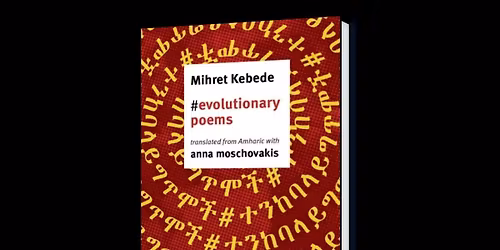 #Evolutionary Poems: Mihret Kebede\/anna moschovakis & Musician Thalia Zedek