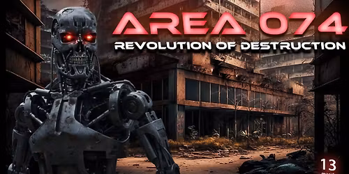 AREA 074 | revolution of destruction