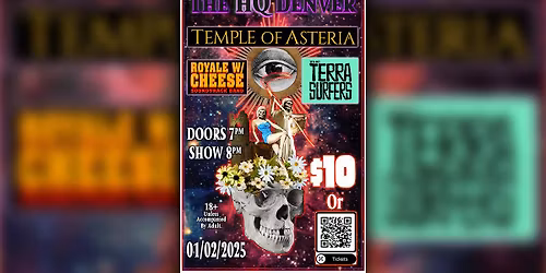 Temple Of Asteria with Royale With Cheese + The Terra Surfers