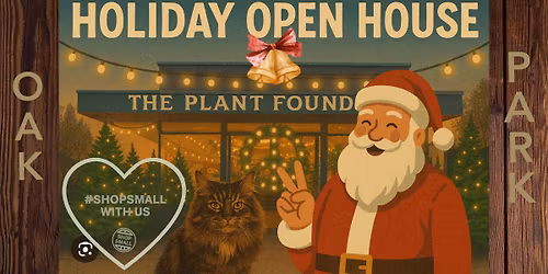 Small Biz Sat HOLIDAY OPEN HOUSE!