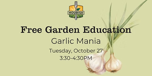 Garden Education: Garlic Mania